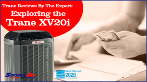 Trane XV20i Expert Review